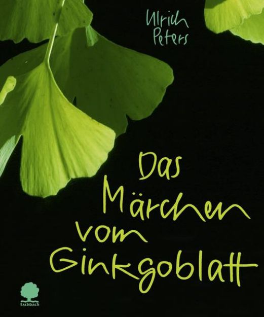 Bild zu Das Märchen vom Ginkgoblatt von Ulrich Peters