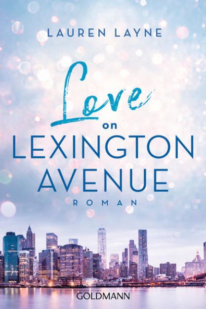 Bild zu Love on Lexington Avenue von Lauren Layne