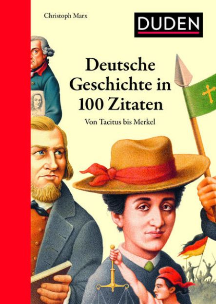 Bild zu Deutsche Geschichte in 100 Zitaten von Christoph Marx