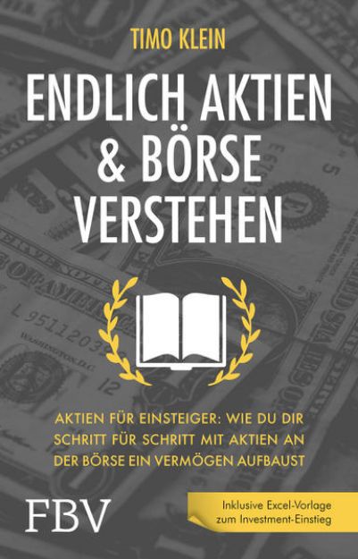 Bild zu Endlich Aktien und Börse verstehen von Timo Klein