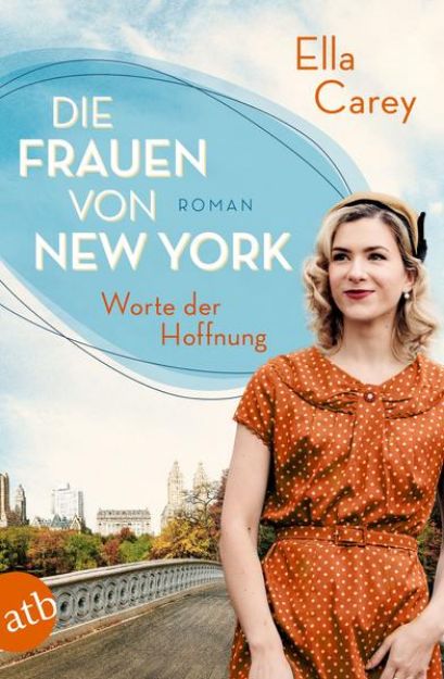 Bild zu Die Frauen von New York - Worte der Hoffnung von Ella Carey