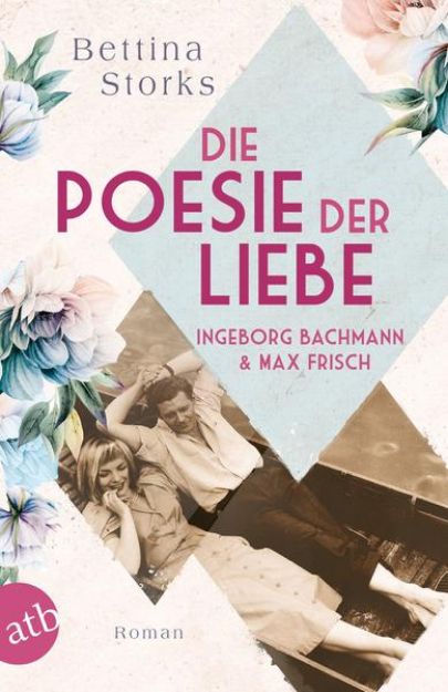 Bild zu Ingeborg Bachmann und Max Frisch - Die Poesie der Liebe von Bettina Storks