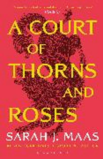 Bild zu A Court of Thorns and Roses von Maas Sarah J.