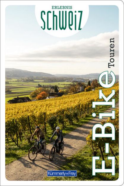 Bild zu E-Bike Touren Erlebnis Schweiz von Hallwag Kümmerly+Frey AG (Hrsg.)