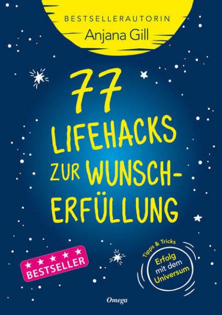 Bild zu 77 Lifehacks zur Wunscherfüllung von Anjana Gill