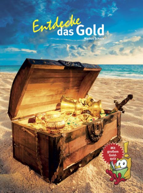 Bild zu Entdecke das Gold von Markus Schade