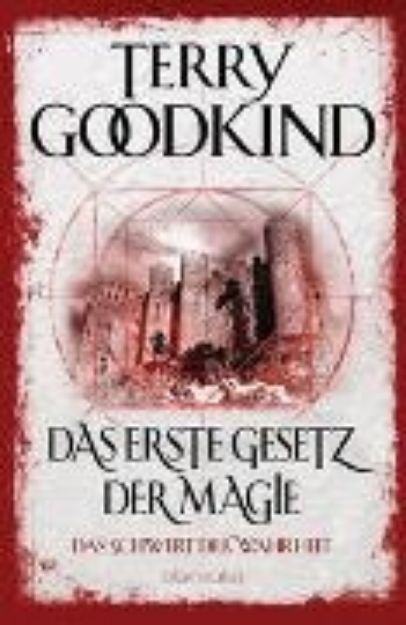 Bild zu Das erste Gesetz der Magie - Das Schwert der Wahrheit von Terry Goodkind