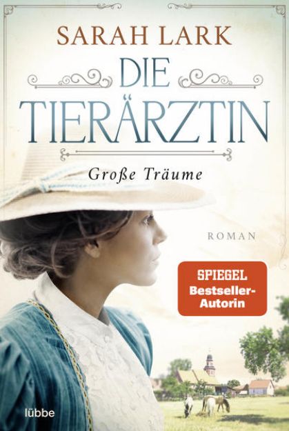 Bild zu Die Tierärztin - Große Träume von Sarah Lark