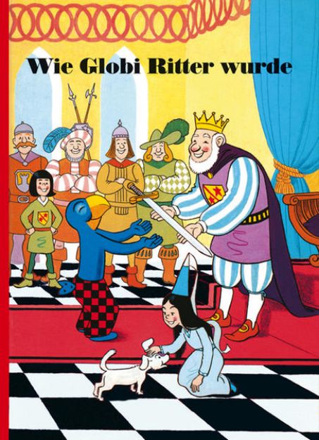 Bild zu Wie Globi Ritter wurde von Guido Strebel