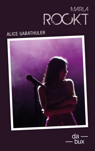 Bild zu Marla Rockt von Alice Gabathuler