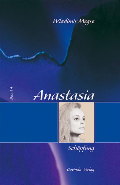 Bild zu Anastasia / Anastasia, Schöpfung von Wladimir Megre