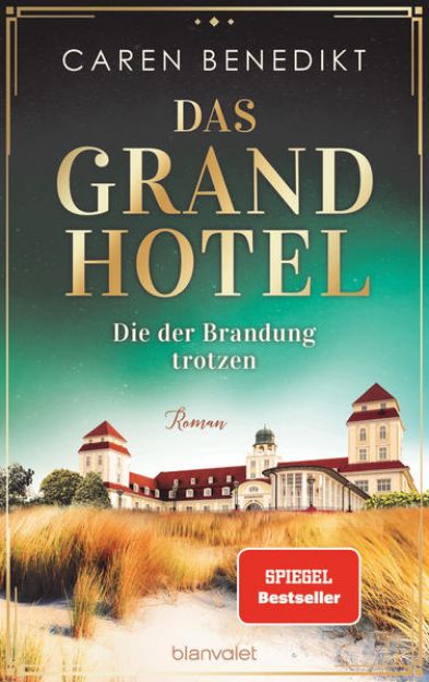 Bild zu Das Grand Hotel - Die der Brandung trotzen von Caren Benedikt