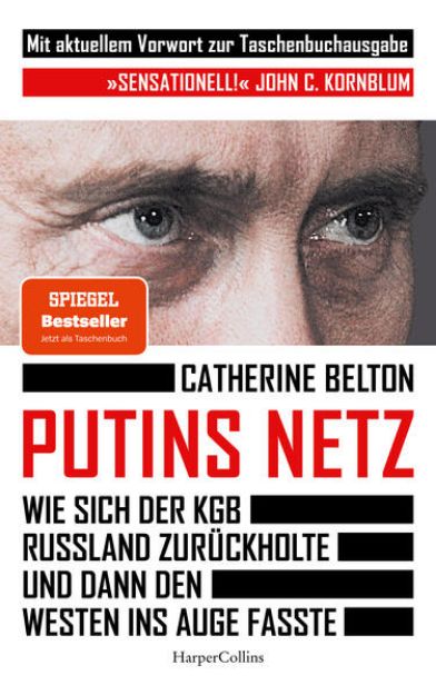 Bild zu Putins Netz. Wie sich der KGB Russland zurückholte und dann den Westen ins Auge fasste - MIT AKTUELLEM VORWORT von Catherine Belton