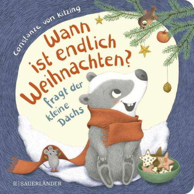 Bild zu "Wann ist endlich Weihnachten?", fragt der kleine Dachs (Weihnachtsbuch) von Constanze von Kitzing