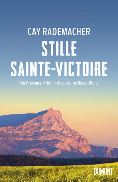 Bild zu Stille Sainte-Victoire von Cay Rademacher