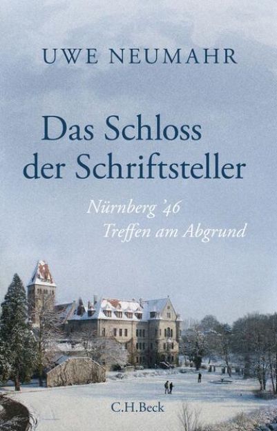 Bild zu Das Schloss der Schriftsteller von Uwe Neumahr