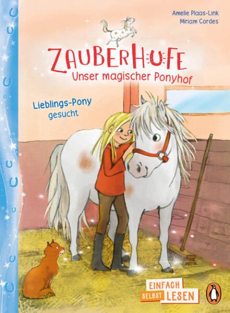 Bild zu Penguin JUNIOR - Einfach selbst lesen: Zauberhufe - Unser magischer Ponyhof - Lieblings-Pony gesucht von Amelie Plaas-Link