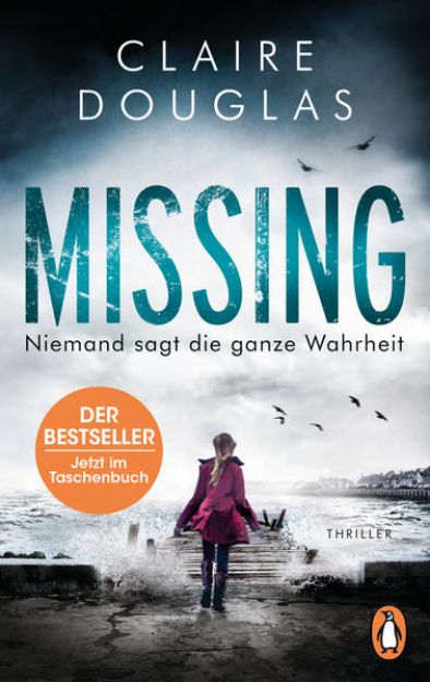 Bild zu Missing - Niemand sagt die ganze Wahrheit von Claire Douglas