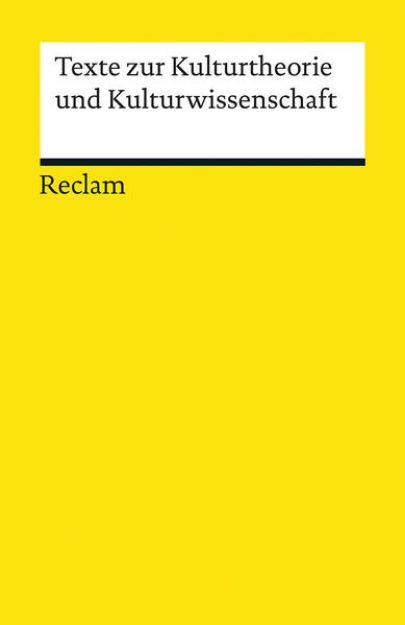 Bild zu Texte zur Kulturtheorie und Kulturwissenschaft von Roland (Hrsg.) Borgards