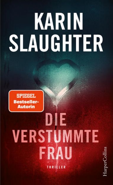 Bild zu Die verstummte Frau von Karin Slaughter