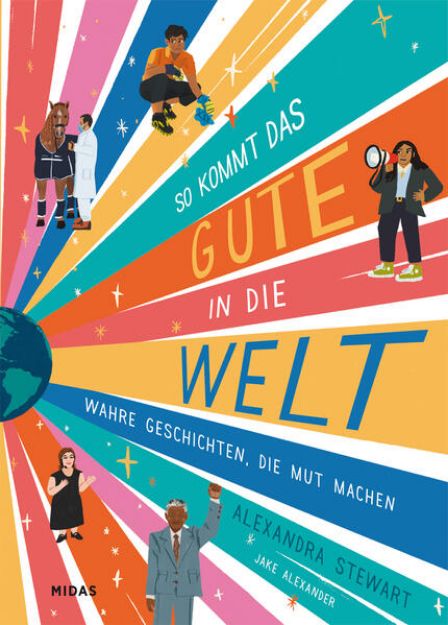 Bild zu So kommt das Gute in die Welt von Alexandra Stewart