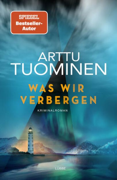 Bild zu Was wir verbergen von Arttu Tuominen