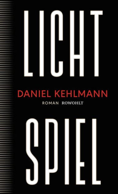 Bild zu Lichtspiel von Daniel Kehlmann