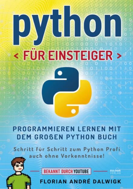 Bild zu Python für Einsteiger von Florian André Dalwigk