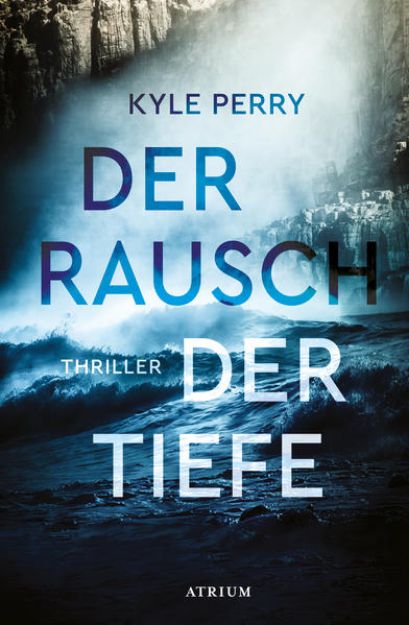 Bild zu Der Rausch der Tiefe von Kyle Perry