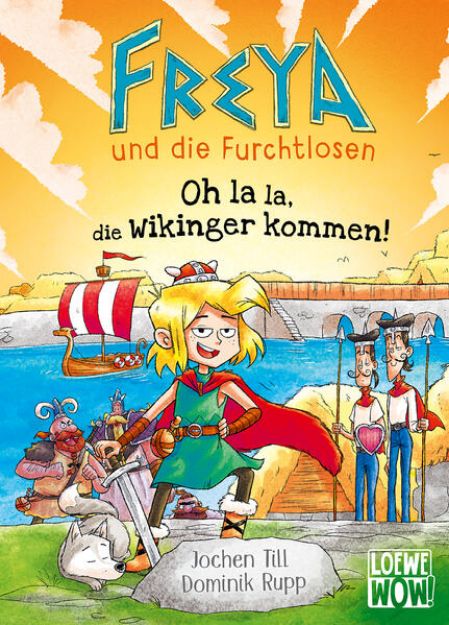 Bild zu Freya und die Furchtlosen (Band 3) - Oh la la, die Wikinger kommen! von Jochen Till