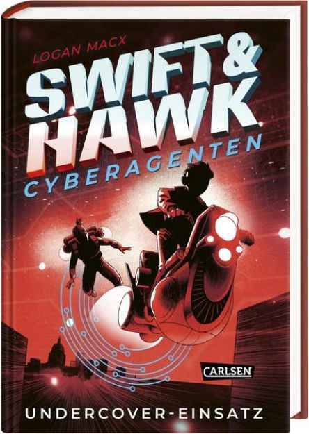 Bild zu Swift & Hawk, Cyberagenten 2: Undercover-Einsatz von Logan Macx