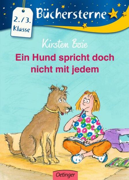 Bild zu Ein Hund spricht doch nicht mit jedem von Kirsten Boie