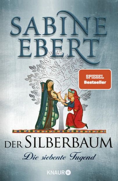 Bild zu Der Silberbaum. Die siebente Tugend von Sabine Ebert