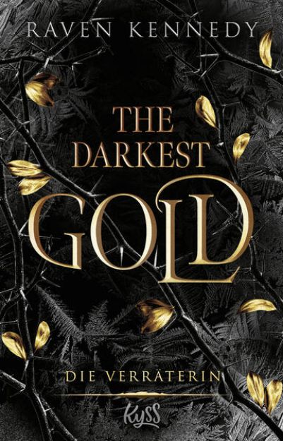 Bild zu The Darkest Gold - Die Verräterin von Raven Kennedy