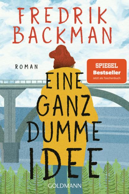 Bild zu Eine ganz dumme Idee von Fredrik Backman