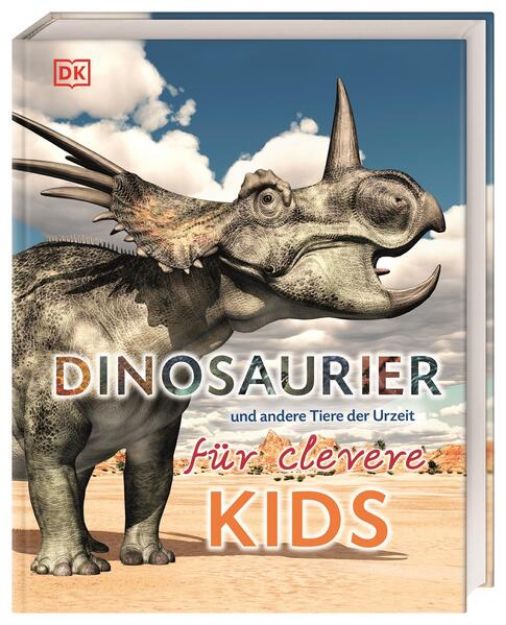 Bild zu Wissen für clevere Kids. Dinosaurier und andere Tiere der Urzeit für clevere Kids