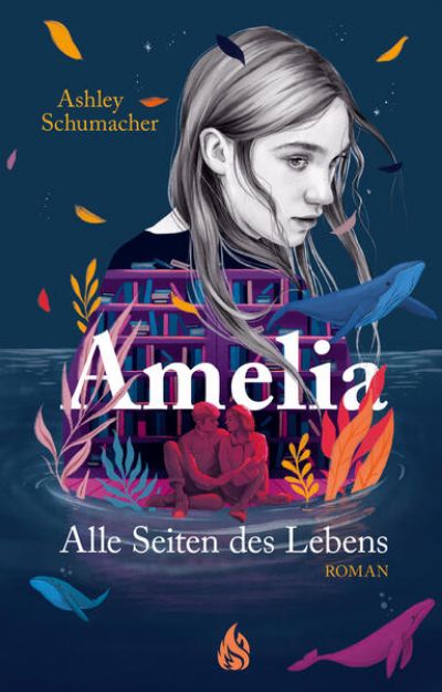 Bild zu Amelia. Alle Seiten des Lebens von Ashley Schumacher