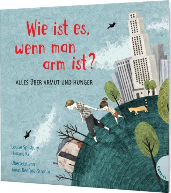 Bild zu Weltkugel 1: Wie ist es, wenn man arm ist? von Louise Spilsbury