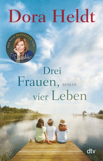 Bild zu Drei Frauen, vier Leben von Dora Heldt