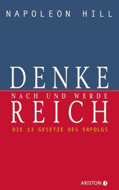 Bild zu Denke nach und werde reich von Napoleon Hill