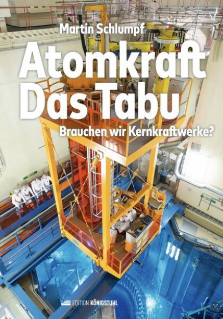 Bild zu Atomkraft - Das Tabu von Martin Schlumpf