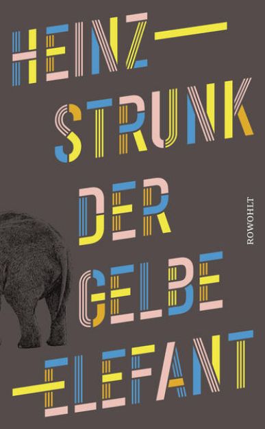 Bild zu Der gelbe Elefant von Heinz Strunk