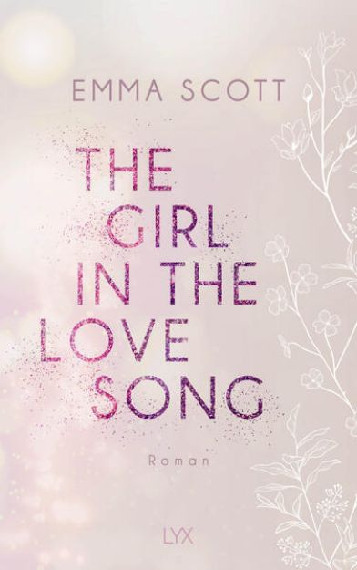 Bild zu The Girl in the Love Song von Emma Scott