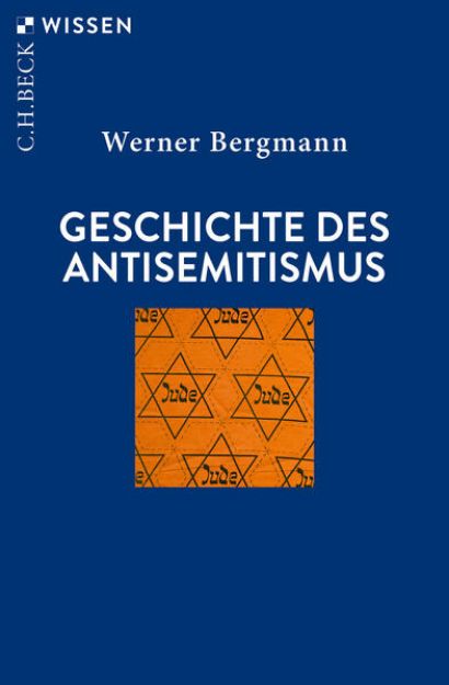 Bild zu Geschichte des Antisemitismus von Werner Bergmann