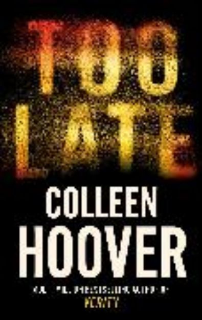 Bild zu Too Late von Colleen Hoover