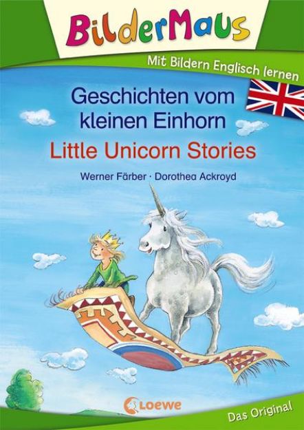 Bild zu Bildermaus - Mit Bildern Englisch lernen- Geschichten vom kleinen Einhorn - Little Unicorn Stories von Werner Färber