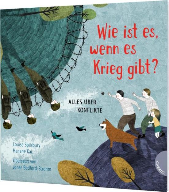 Bild zu Weltkugel 3: Wie ist es, wenn es Krieg gibt? von Louise Spilsbury