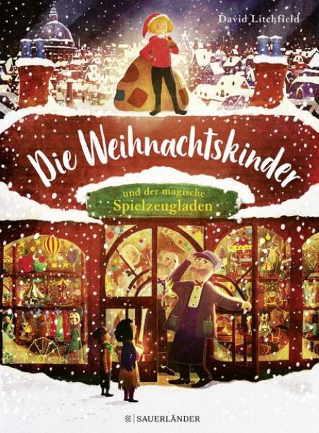 Bild zu Die Weihnachtskinder und der magische Spielzeugladen von David Litchfield