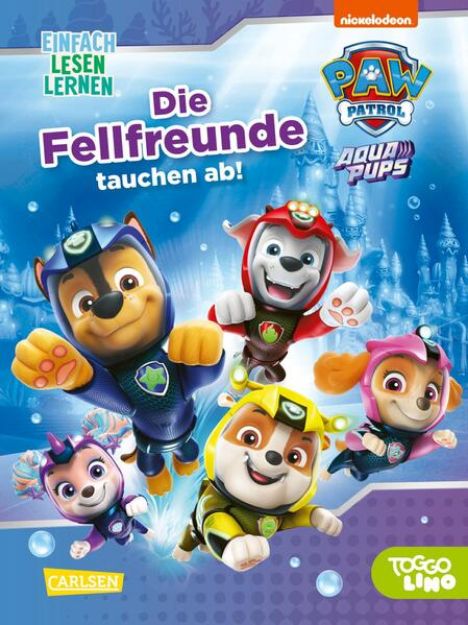 Bild zu PAW Patrol Aqua Pups: Die Fellfreunde tauchen ab! von Nora De Lon