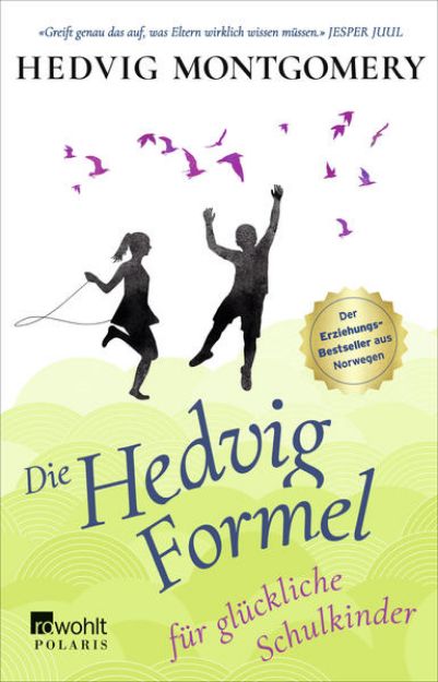 Bild zu Die Hedvig-Formel für glückliche Schulkinder von Hedvig Montgomery